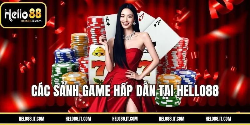 Các sảnh game hấp dẫn tại nhà cái